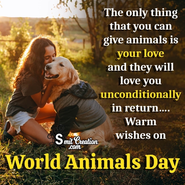 Warm Wishes On World Animals Day