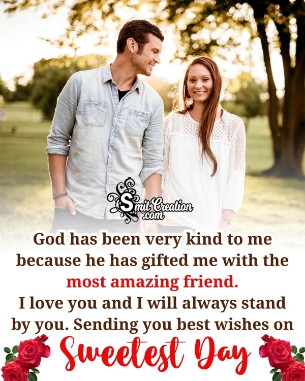 Sweetest Day Message For Amazing Friend