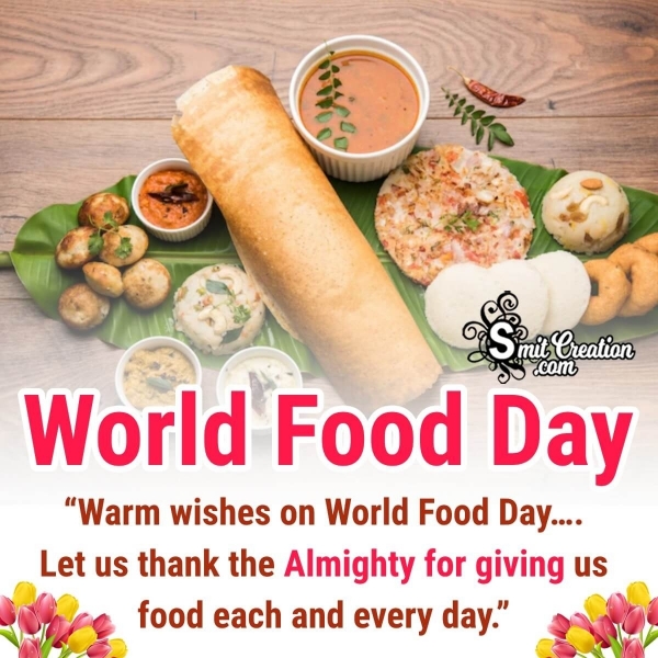 Warm Wishes on World Food Day