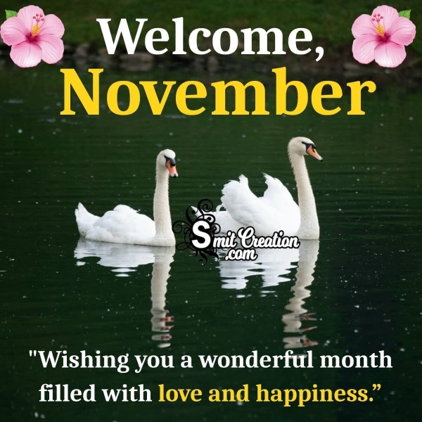 Welcome November With Love and Happiness