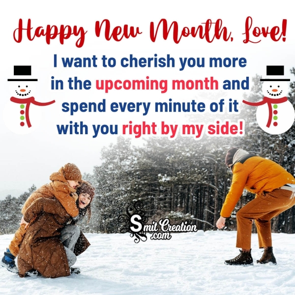 Happy New Month, My Love