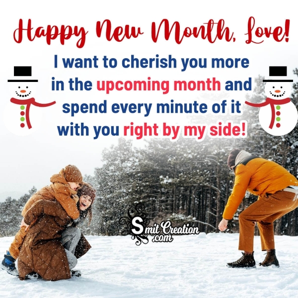 Happy New Month, My Love