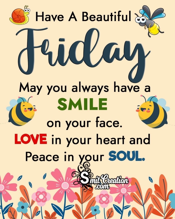 Have A Beautiful Friday