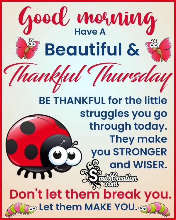Have A Beautiful Thankful Thursday
