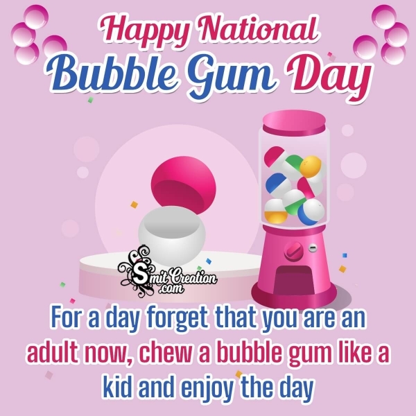 Happy National Bubble Gum Day Status Pic