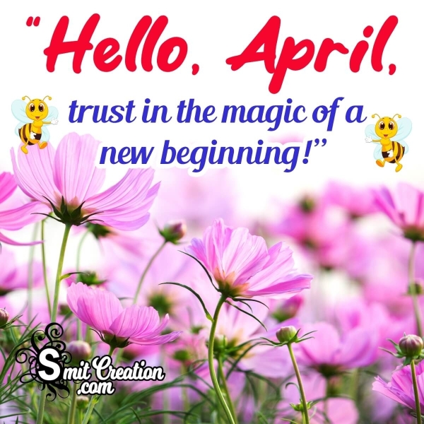 Hello, April, New Beginning Status Photo