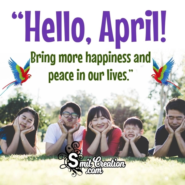 Hello, April, Bring More Happiness