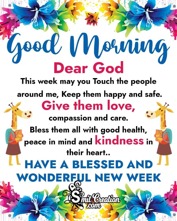 HAVE A BLESSED AND WONDERFUL NEW WEEK