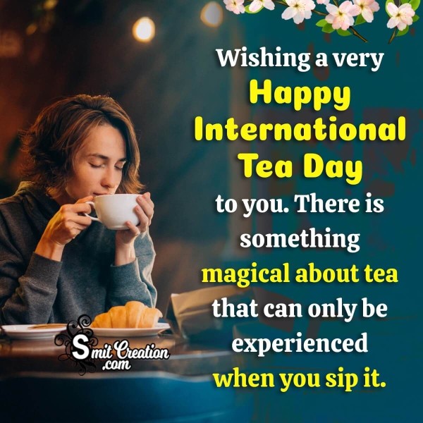 Happy International Tea Day Wishing Pic
