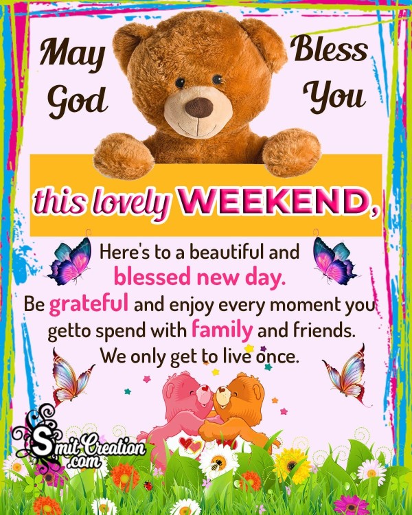 Lovely WEEKEND Message Photo