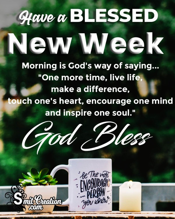 Blessed New Week Quote Photo