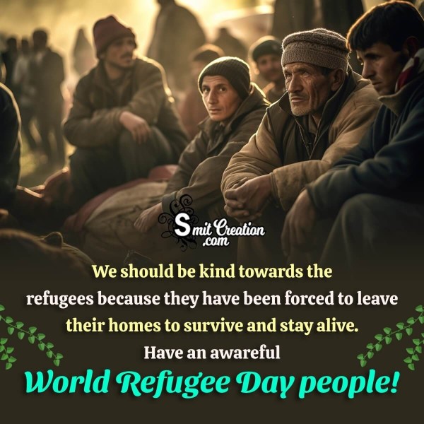 Wonderful Message Pic For World Refugee Day