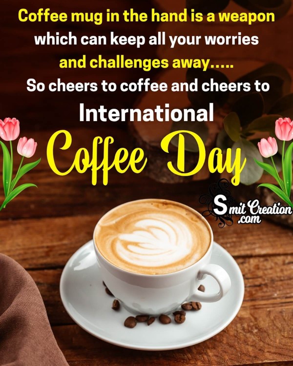 Internationl Coffee Day Quote Picture