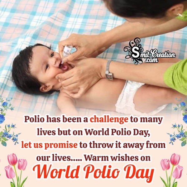 Warm Wishes On World Polio Day