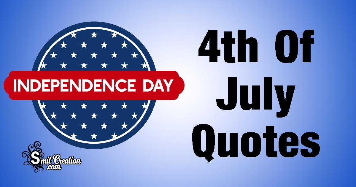 4th Of July Quotes