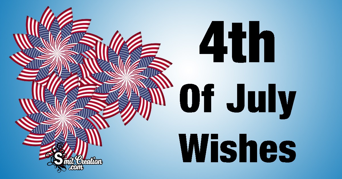 4th Of July Wishes