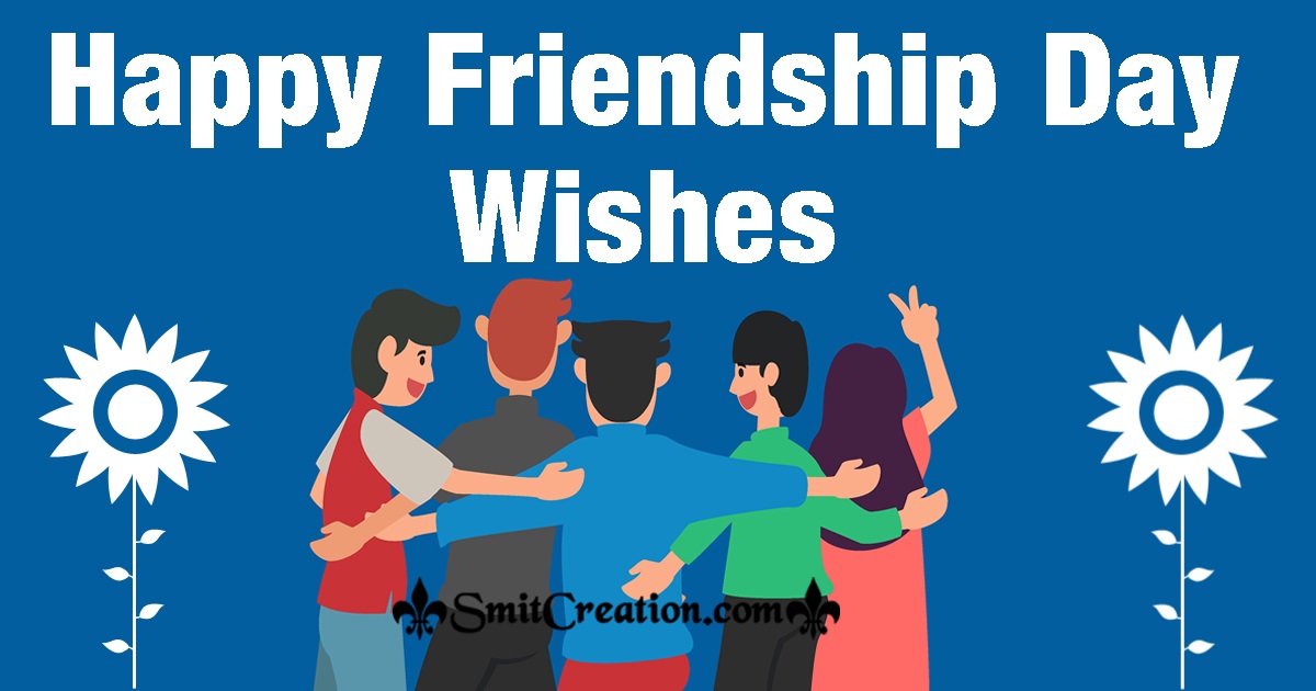 Happy Friendship Day Wishes