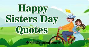 Happy Sisters Day Quotes