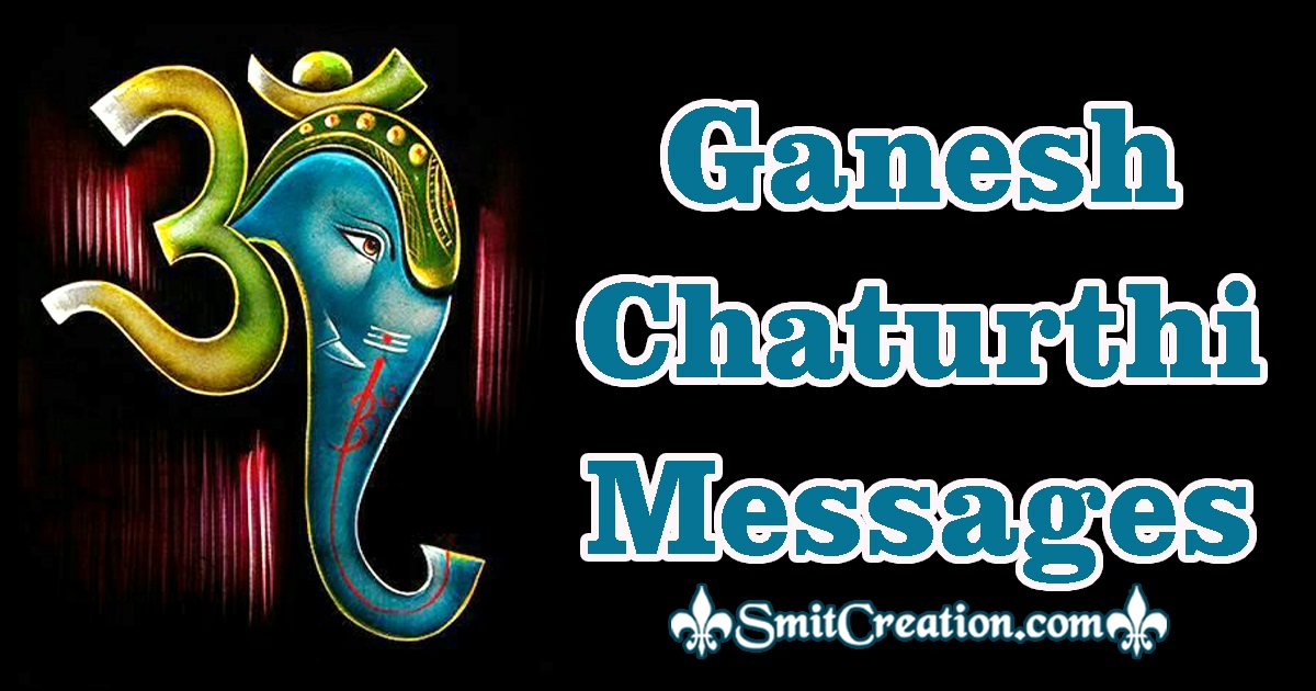 Ganesh Chaturthi Messages