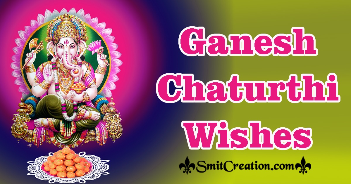 Ganesh Chaturthi Wishes