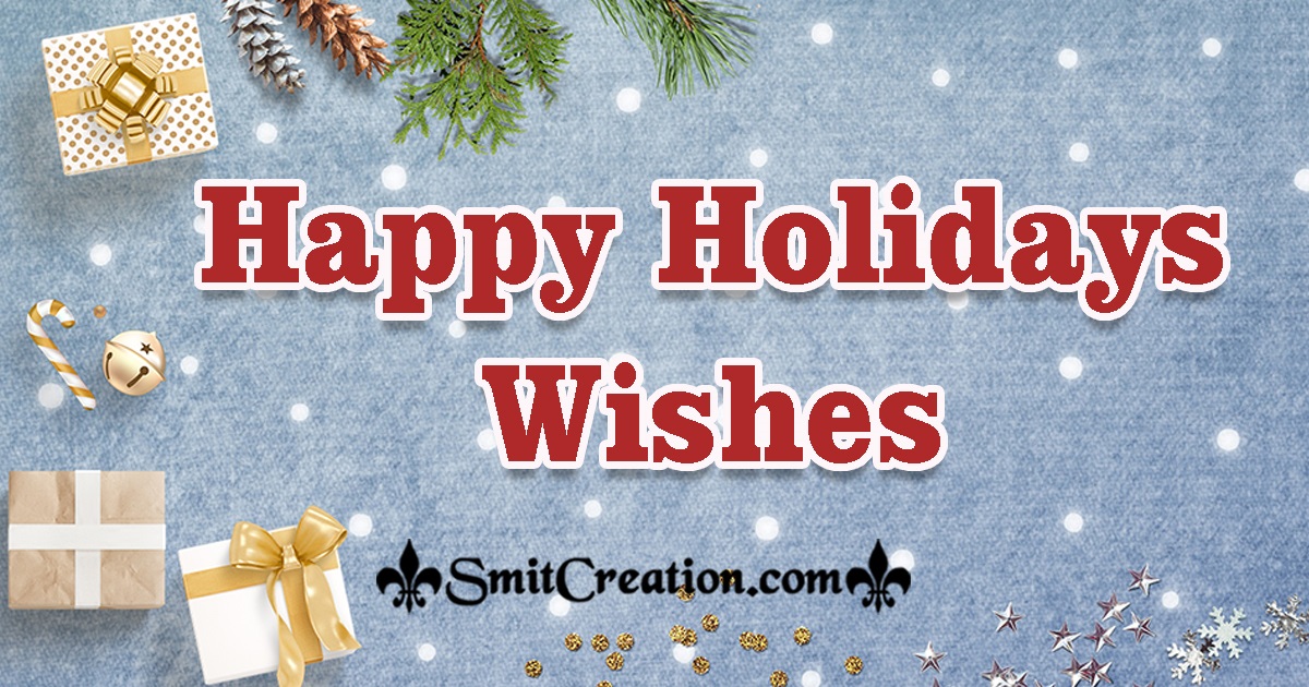 Happy Holidays Wishes