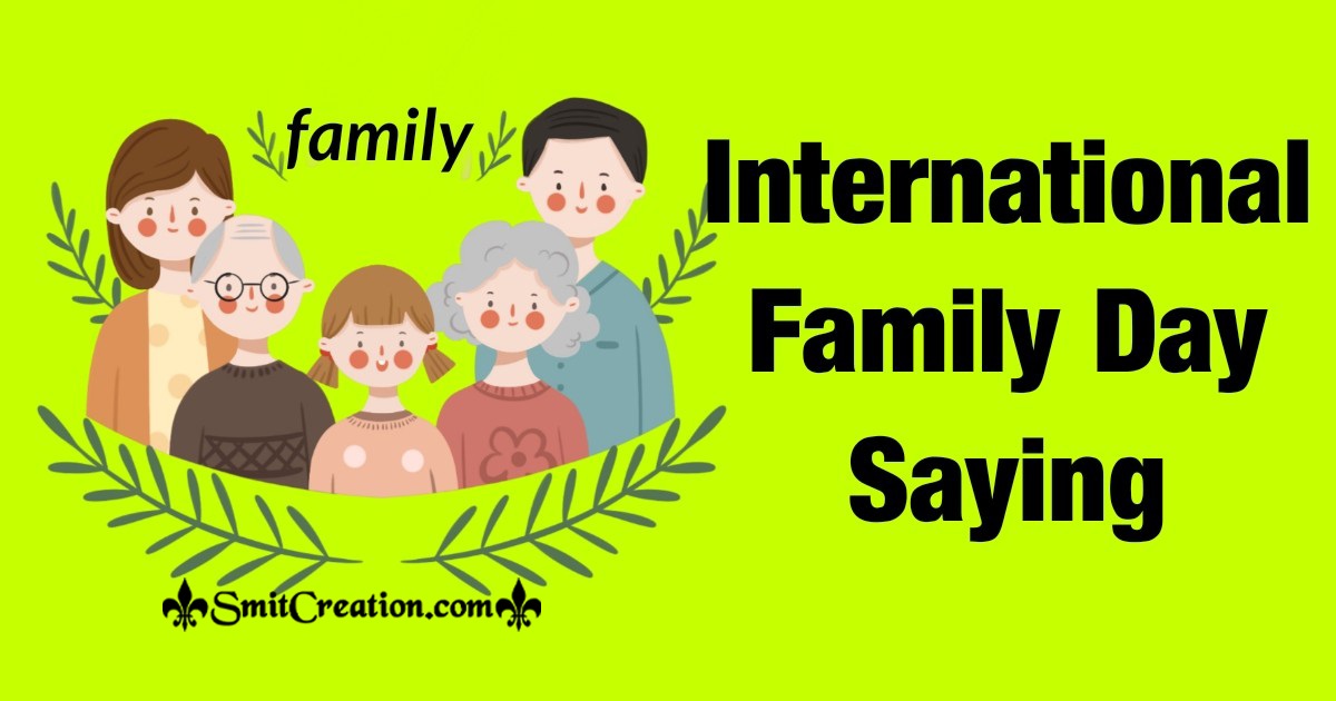 International Family Day Saying