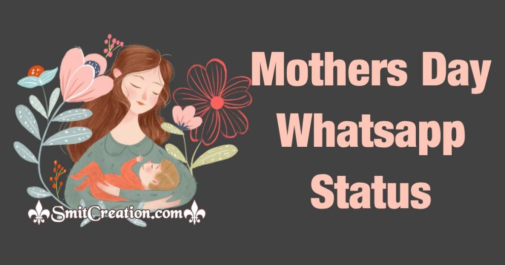 Mothers Day Whatsapp Status SMS
