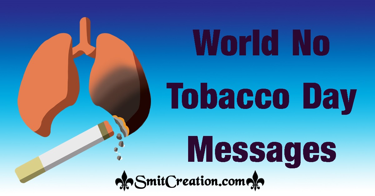 World No Tobacco Day Messages