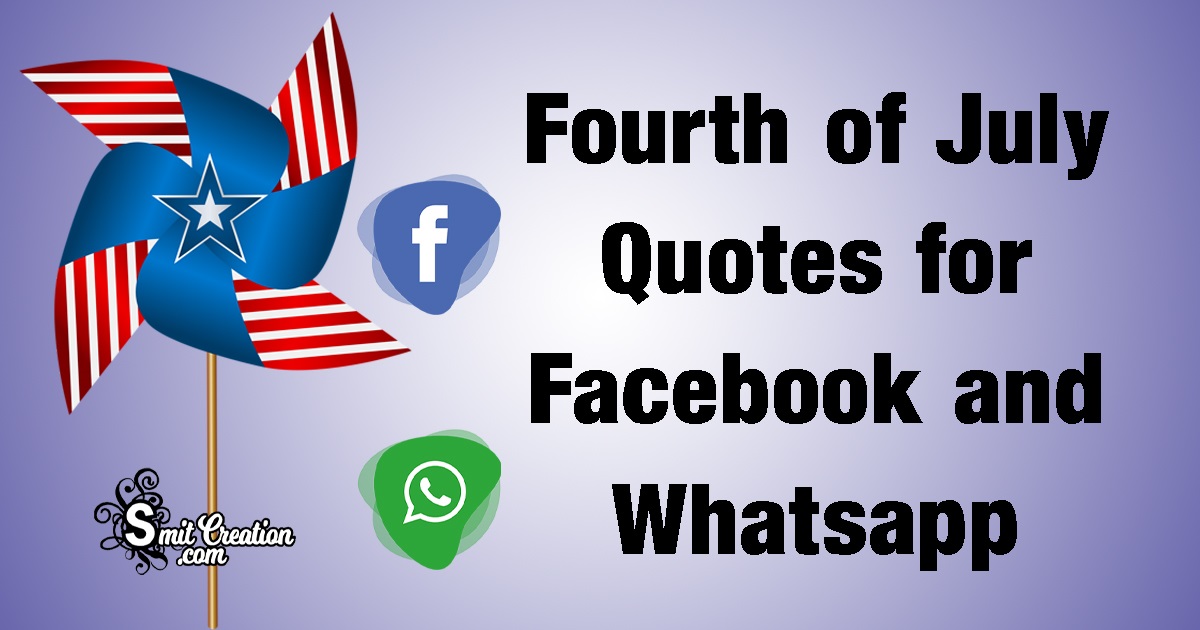 Fourth of July Quotes for Facebook and Whatsapp