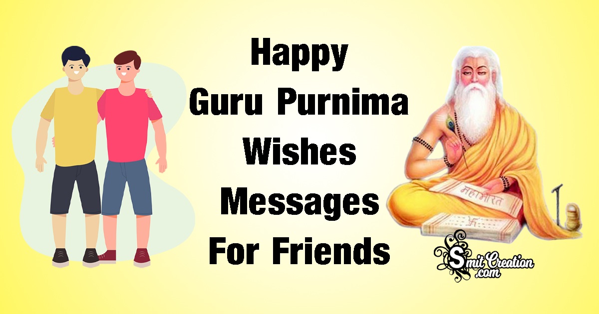 Happy Guru Purnima Wishes Messages For Friends