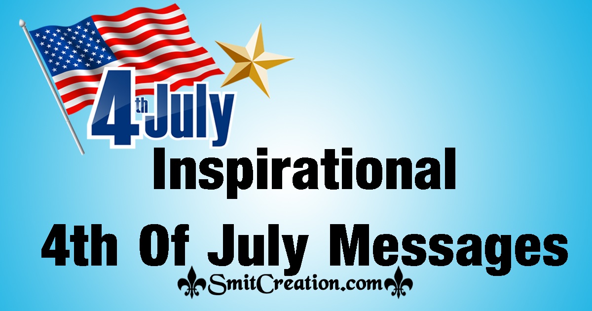 Inspirational 4th Of July Messages