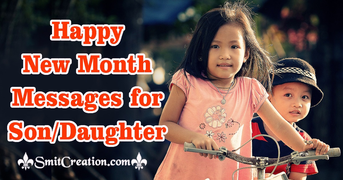 Happy New Month Messages for Son Daughter