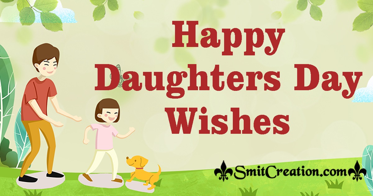 Happy Daughters Day Wishes