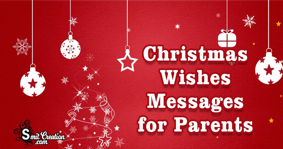 Christmas Wishes Messages For Parents