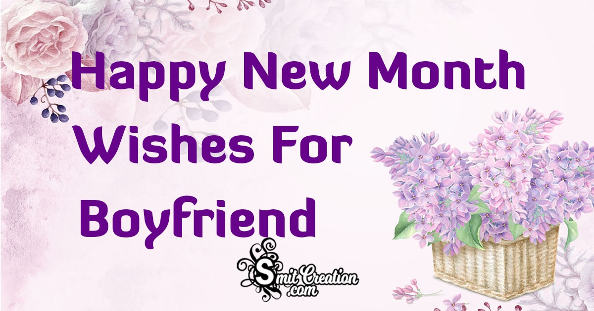 Happy New Month Wishes For Boyfriend