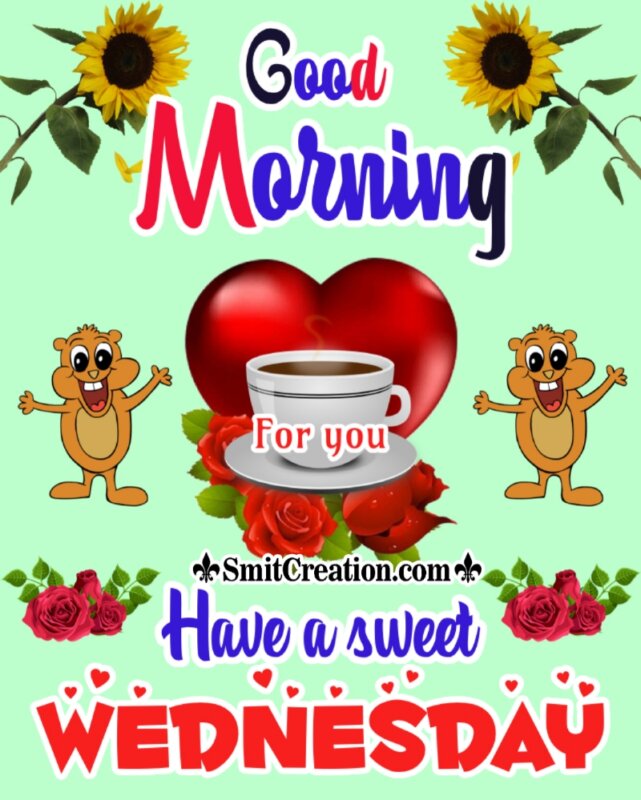 Good+morning+have+a+sweet+wednesday