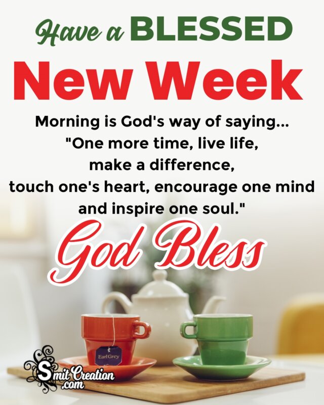 Blessed New Week Quote Photo