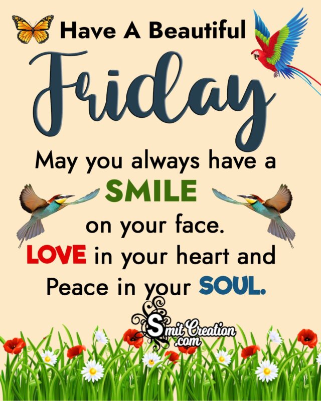 Have A Beautiful Friday