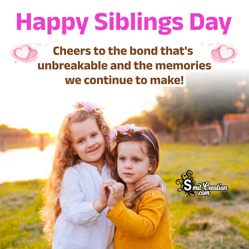 Happy Siblings Day Best Message Picture