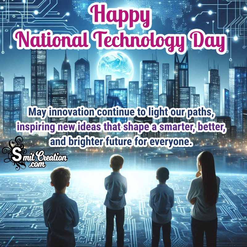 National Technology Day Wishes, Messages, Quotes, Images
