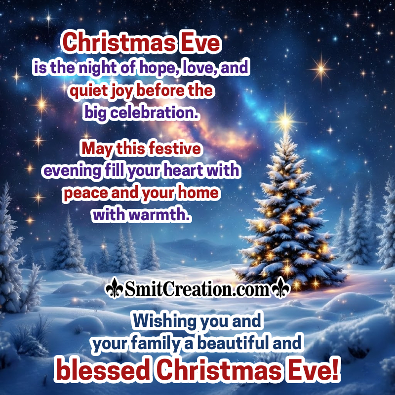 Blessed Christmas Eve Beautiful Pic For Family