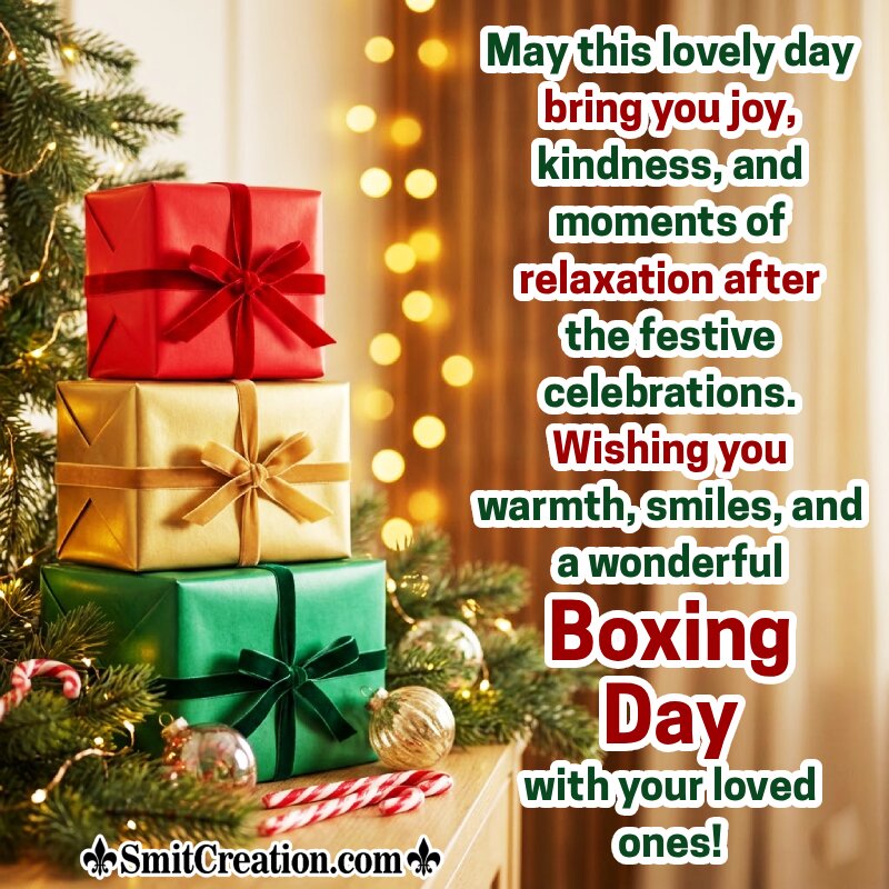 Wonderful Boxing Day Wishing Image For Loved Ones