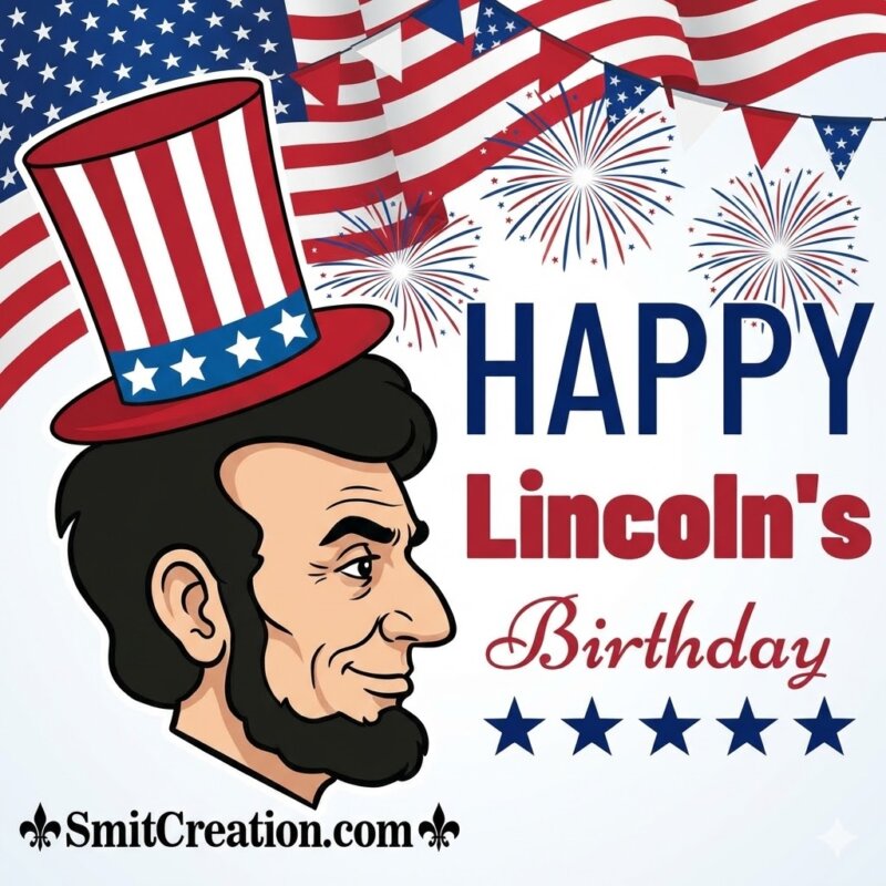 Happy Lincoln’s Birthday