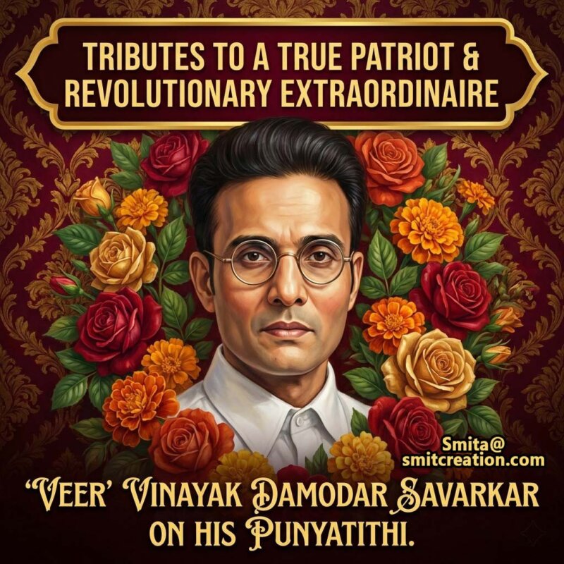 Tributes To Veer Vinayak Damodar Savarkar On His Punyatithi