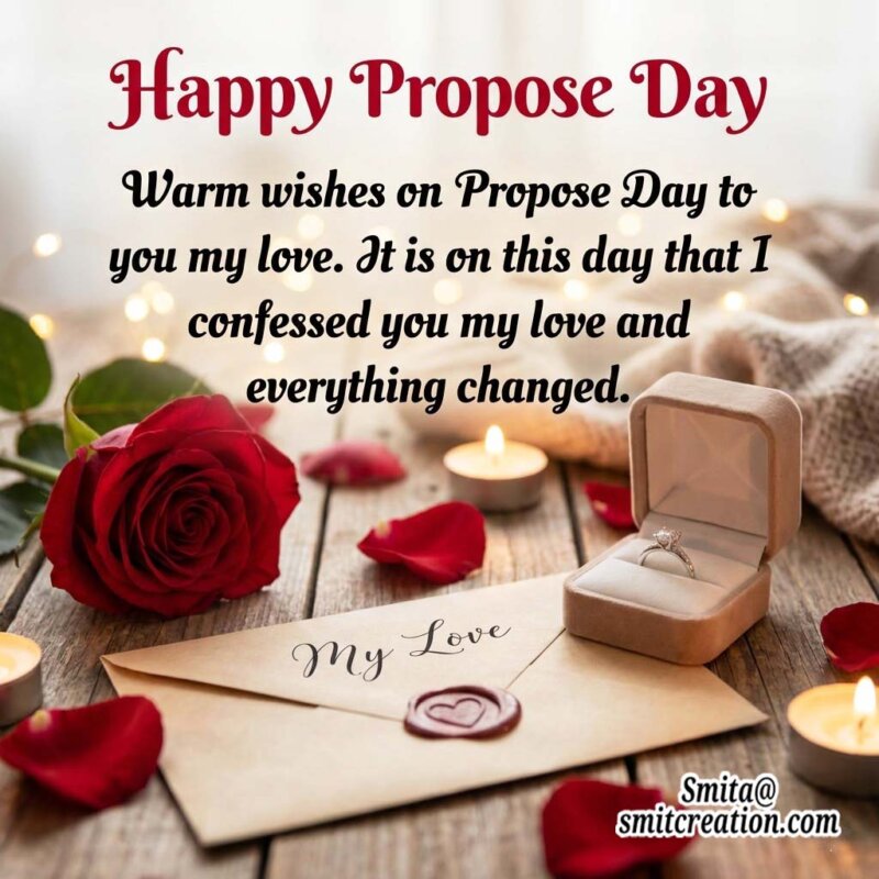 Warm Wishes On Propose Day To You My Love