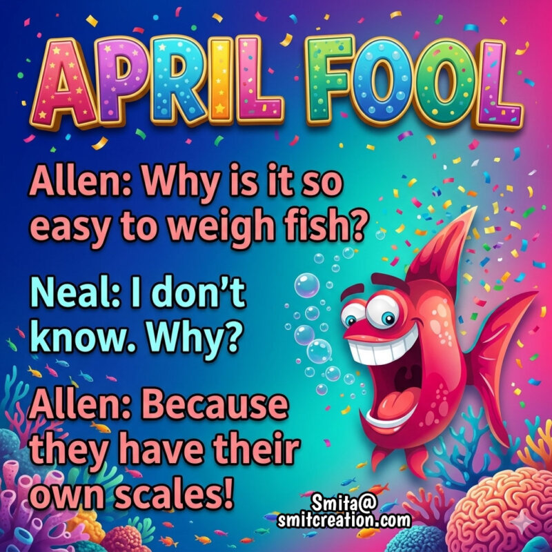 April Fool’s Day – Fish Prank