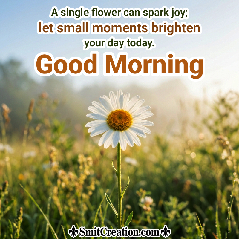 Good Morning Flower Quote Awesome Pic