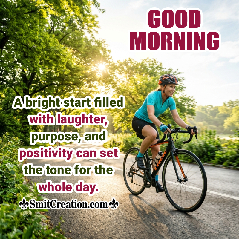 Good Morning Message Pic About Positivity