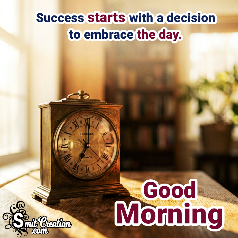 Good Morning Success Best Wish Pic