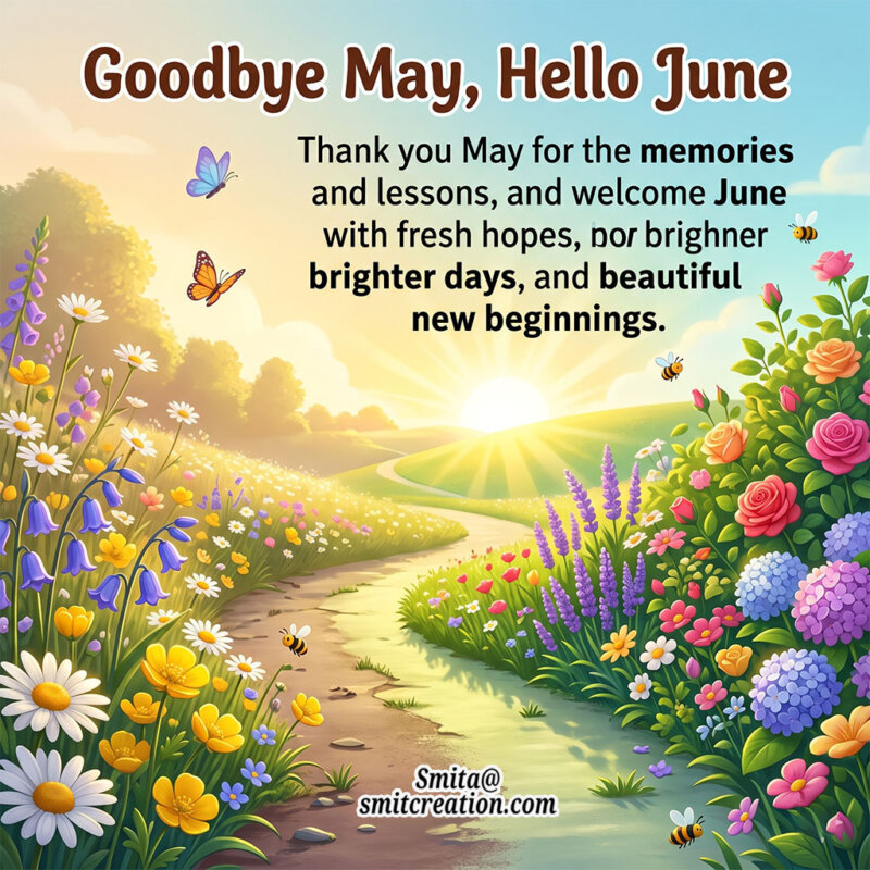 Goodbye May Hello June